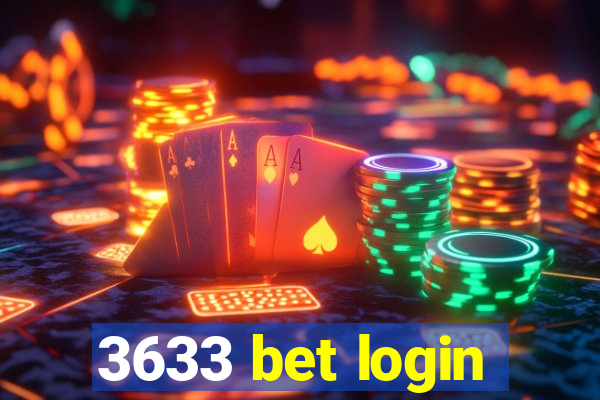 3633 bet login